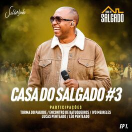 Album cover of Casa do Salgado #3 - Ep1