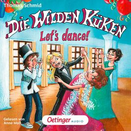 Album cover of Die Wilden Küken 10. Let's dance! (Gekürzte Lesung)