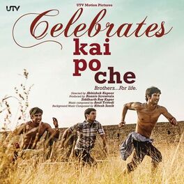 Album cover of Celebrate Kai Po Che (Original Motion Picture Soundtrack)