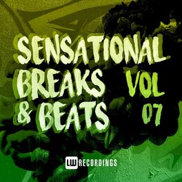Album cover of Sensational Breaks & Beats, Vol. 07