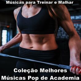 Album cover of Coleção Melhores Músicas Pop De Academia