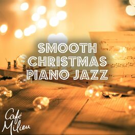 Album cover of Smooth Christmas Piano Jazz