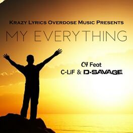 Album cover of My Everything (feat. C-Lif & D Savage)