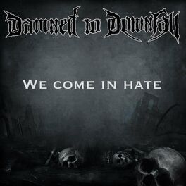 Album cover of We Come In Hate