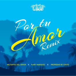 Album cover of Por Tu Amor (Remix)