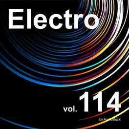 Album cover of エレクトロ, Vol. 114 -Instrumental BGM- by Audiostock