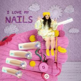 Album cover of I Love My Nails