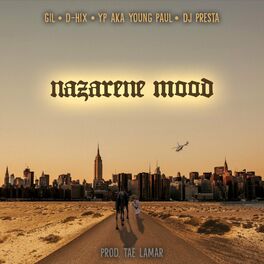 Album cover of Nazarene Mood (feat. Gil, D-Hix & DJ Presta)