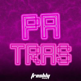 Album cover of Pa' Tras