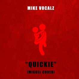 Album cover of Quickie (feat. Kefren Rivera, Rodrigo Chávez, Germán Alarcón, Emilio Garcia & Apócrifo)