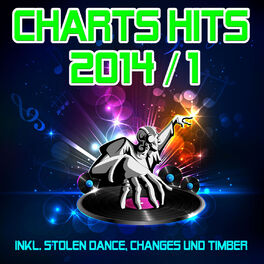 Album cover of Charts Hits 2014 / 1 (Inkl. Stolen Dance, Changes Und Timber)