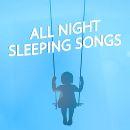 Album cover of All Night Sleeping Songs