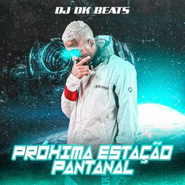 Album cover of Proxima Estação Pantanal