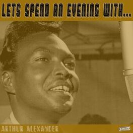 Album cover of Let's Spend an Evening with Arthur Alexander