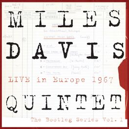 Album cover of Miles Davis Quintet: Live In Europe 1967: The Bootleg Series, Vol. 1