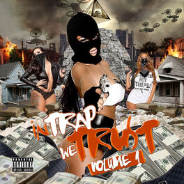 Album cover of In Trap We Trust, Vol. 1