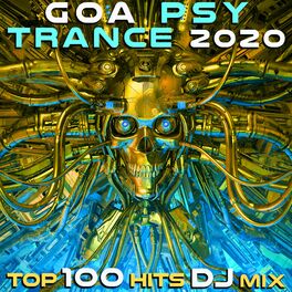 Album cover of Goa Psy Trance 2020 Top 100 Hits DJ Mix