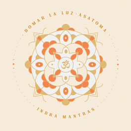 Album cover of Domar la Luz: Asatoma