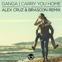 Album cover of Carry You Home. (Alex Cruz & Brascon Remix)