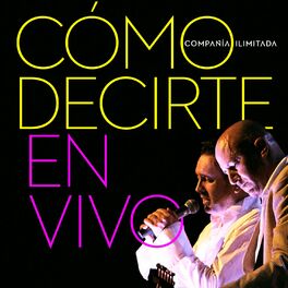Album cover of Cómo Decirte (En Vivo)