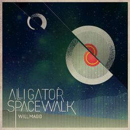 Album cover of Alligator Spacewalk