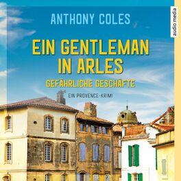 Album cover of Ein Gentleman in Arles - Gefährliche Geschäfte
