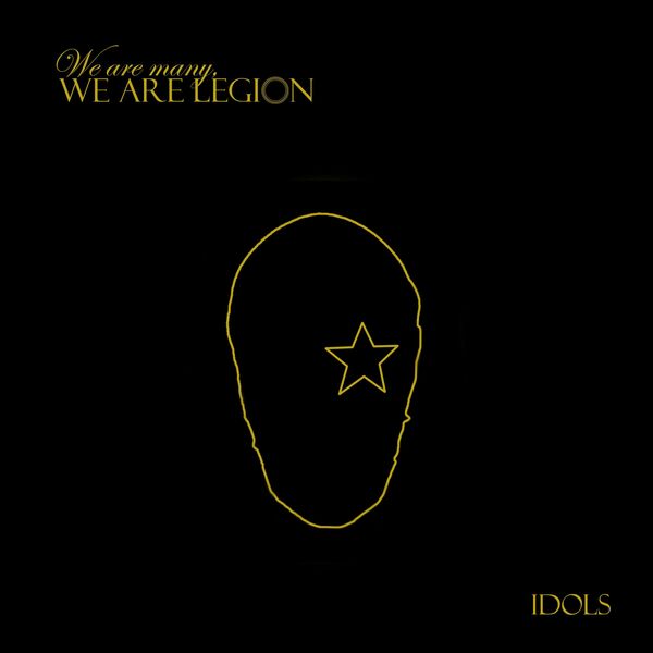 We are many we are legion - Idols [EP] (2022)
