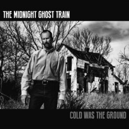 Album cover of Cold Was the Ground