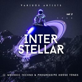 Album cover of Interstellar (Melodic Techno & Progressive House Tunes), Vol. 2