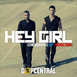 Album cover of Hey Girl (Dreaming Of Moscow)