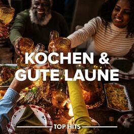 Album cover of Kochen & Gute Laune