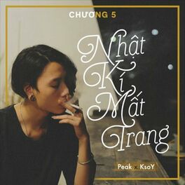 Album cover of Chương 5 Nhật Kí Mất Trang (feat. KsoY & Jurrivh)
