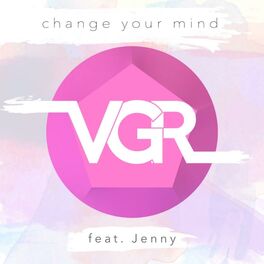 Album cover of Change Your Mind (feat. Jenny)