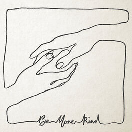 Album cover of Be More Kind