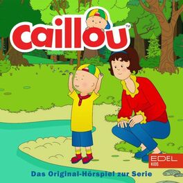 Album cover of Folge 1: Caillou der Fußballspieler und weitere Geschichten (Das Original-Hörspiel zur Serie)