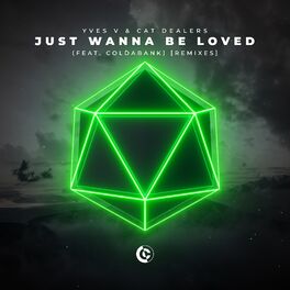 Album cover of Just Wanna Be Loved (feat. Coldabank) (Remixes)