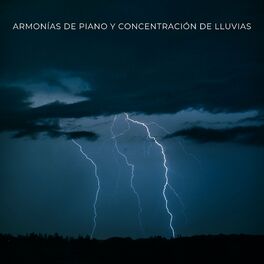 Album cover of Armonías De Piano y Concentración De Lluvias