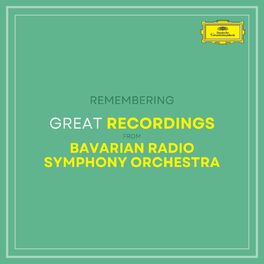Album cover of Great Recordings from Bavarian Radio Symphony Orchestra