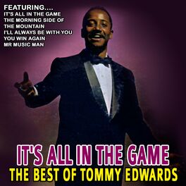 Album cover of It's All in the Game - Best of Tommy Edwards