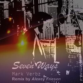 Album cover of Seven Ways (Remix By Alexey Friesen)