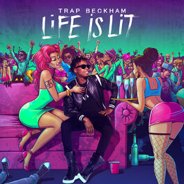 Album cover of Life Is Lit