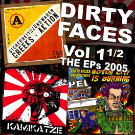 Album cover of Dirty Faces, Vol. 1 1/2 the Eps 2005