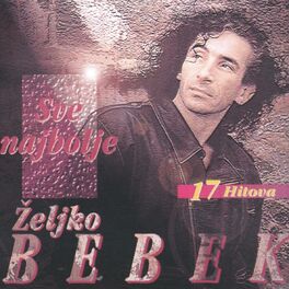Album cover of Sve Najbolje - 17 Hitova