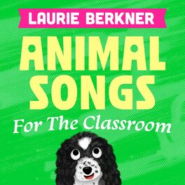 Album cover of Animal Songs For The Classroom