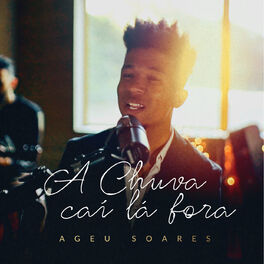 Album cover of A Chuva Cai Lá Fora