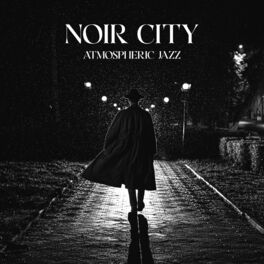 Album cover of Noir City Atmospheric Jazz