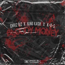 Album cover of Bloody Money (feat. King Kash & K-OS)