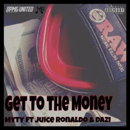 Album cover of Get to the Money