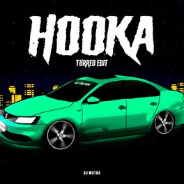 Album cover of Hooka (Turreo Edit)
