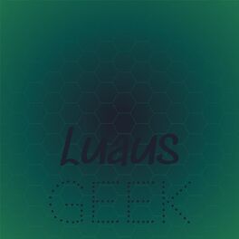 Album cover of Luaus Geek